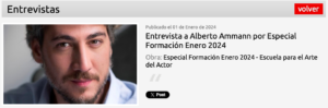 http://revistateatros.es/entrevistas/entrevista-a-alberto-ammann-por-especial-formacion-enero-2024_6156/